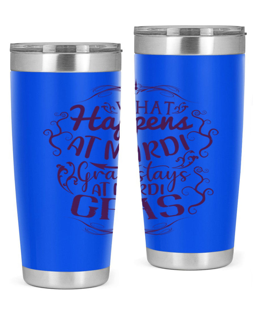 what happens at mardi gras stays at mardi gras 31#- mardi gras- Tumbler