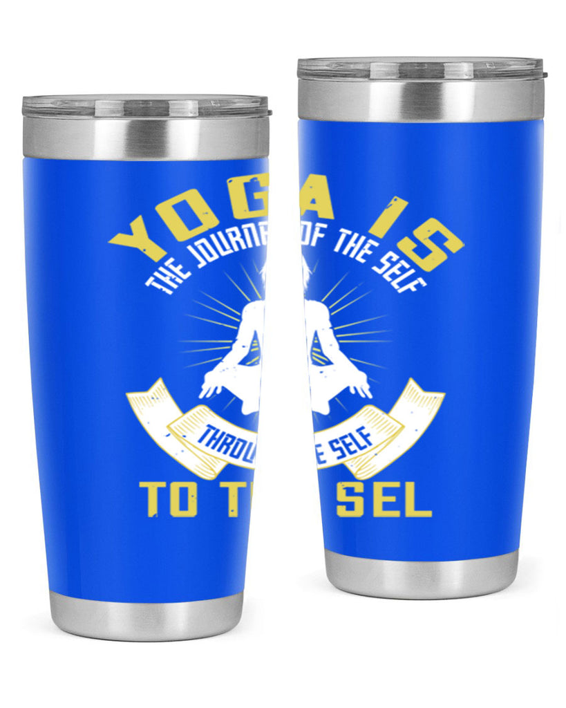 yoga is the journey of the self through the self to the sel 20#- yoga- Tumbler