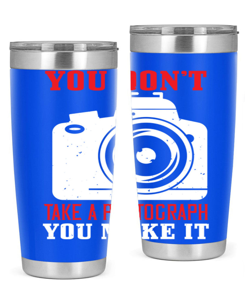 you dont take a photograph 3#- photography- Tumbler