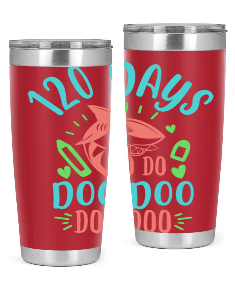 10 120 days shark doo doo 18#- 100 days of school- Tumbler