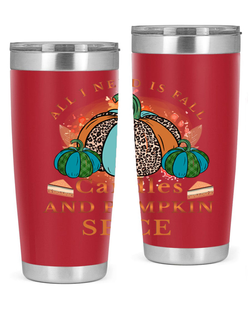All I Need Is Fall Candles And Pumpkin Spice 5#- fall- Tumbler