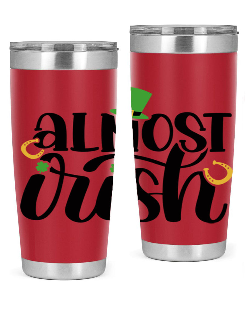 Almost Irish Style 107#- St Patricks Day- Tumbler