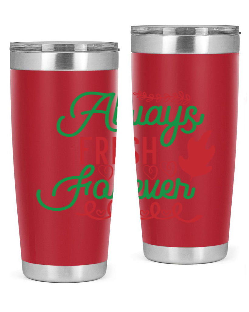 Always Fresh Forever 13#- winter- Tumbler