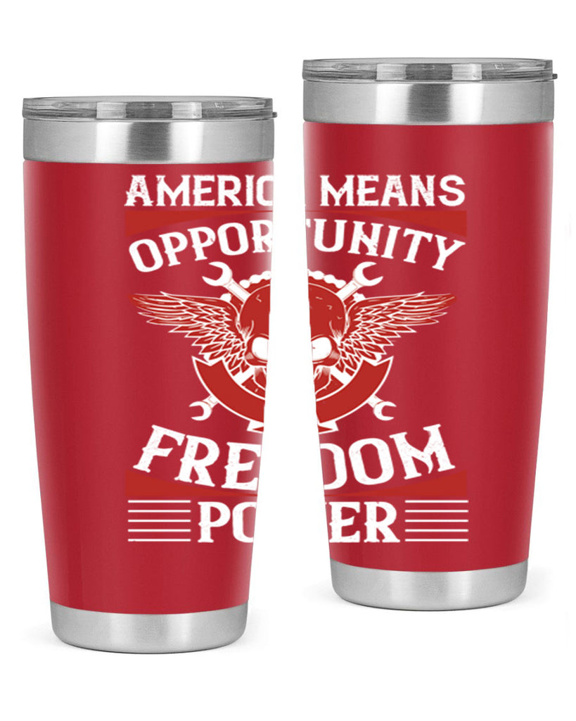 America means opportunity freedom power Style 85#- Fourt Of July- Tumbler