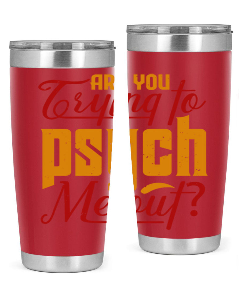 Are you trying to psych me out 50#- chess- Tumbler