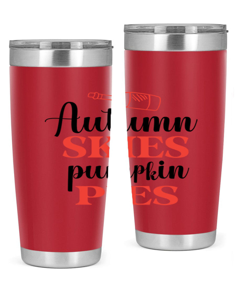 Autumn skies pumpkin pies 31#- fall- Tumbler