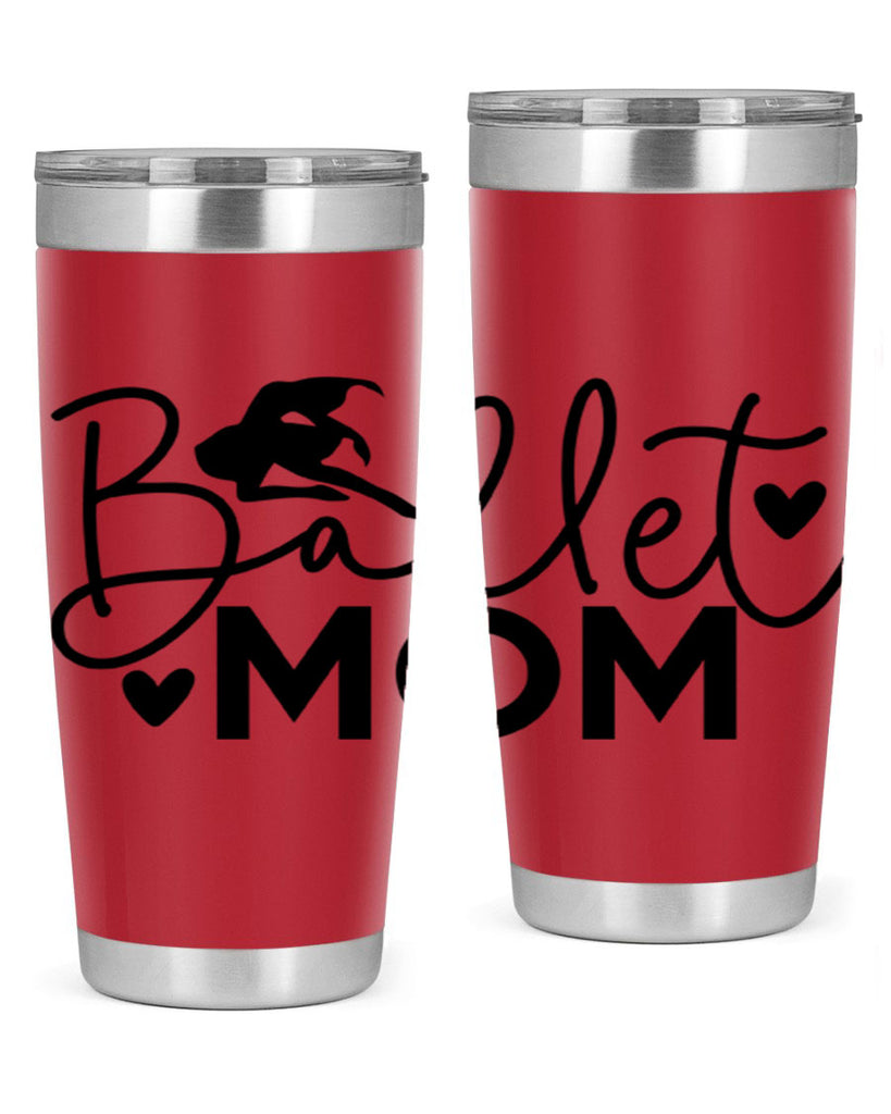 Ballet Mom 13#- ballet- Tumbler