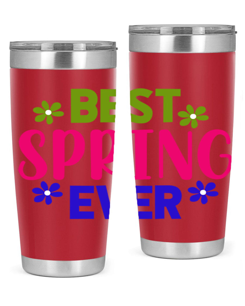 Best Spring Ever 34#- spring- Tumbler