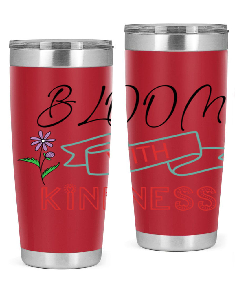 Bloom with kindness  91#- spring- Tumbler