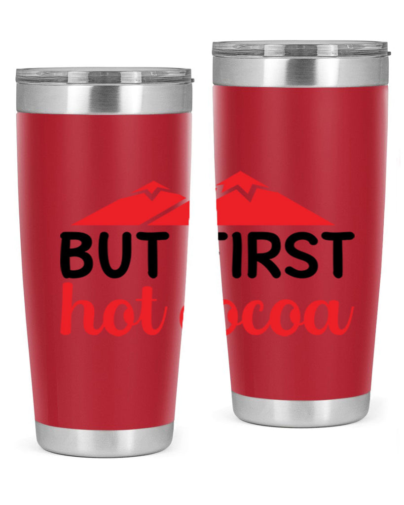 But first hot cocoa 28#- winter- Tumbler