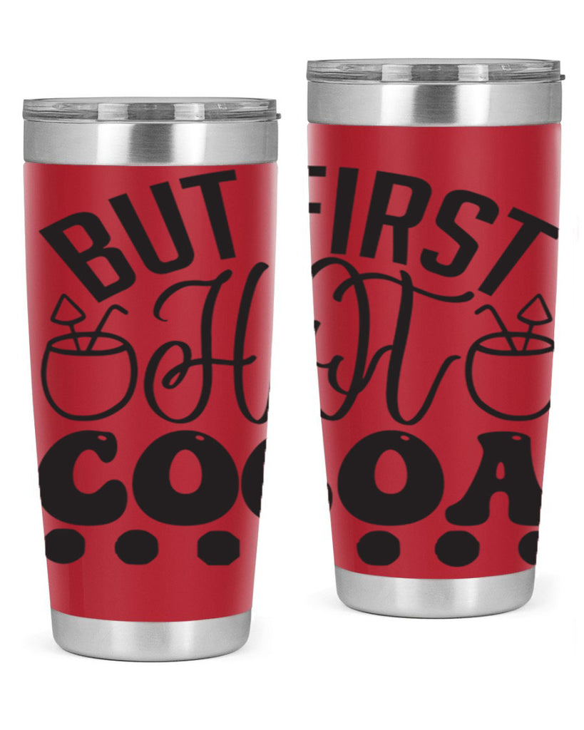 But first hot cocoa 36#- winter- Tumbler