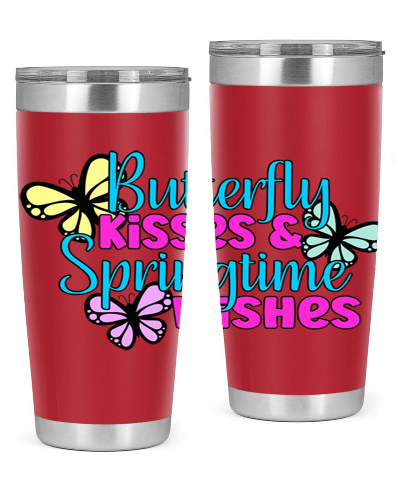 Butterfly kisses & springtime wishes95#- spring- Tumbler