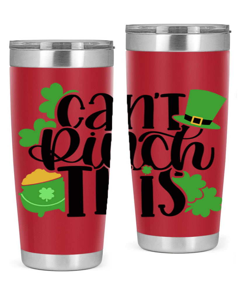 Cant Pinch This Style 103#- St Patricks Day- Tumbler