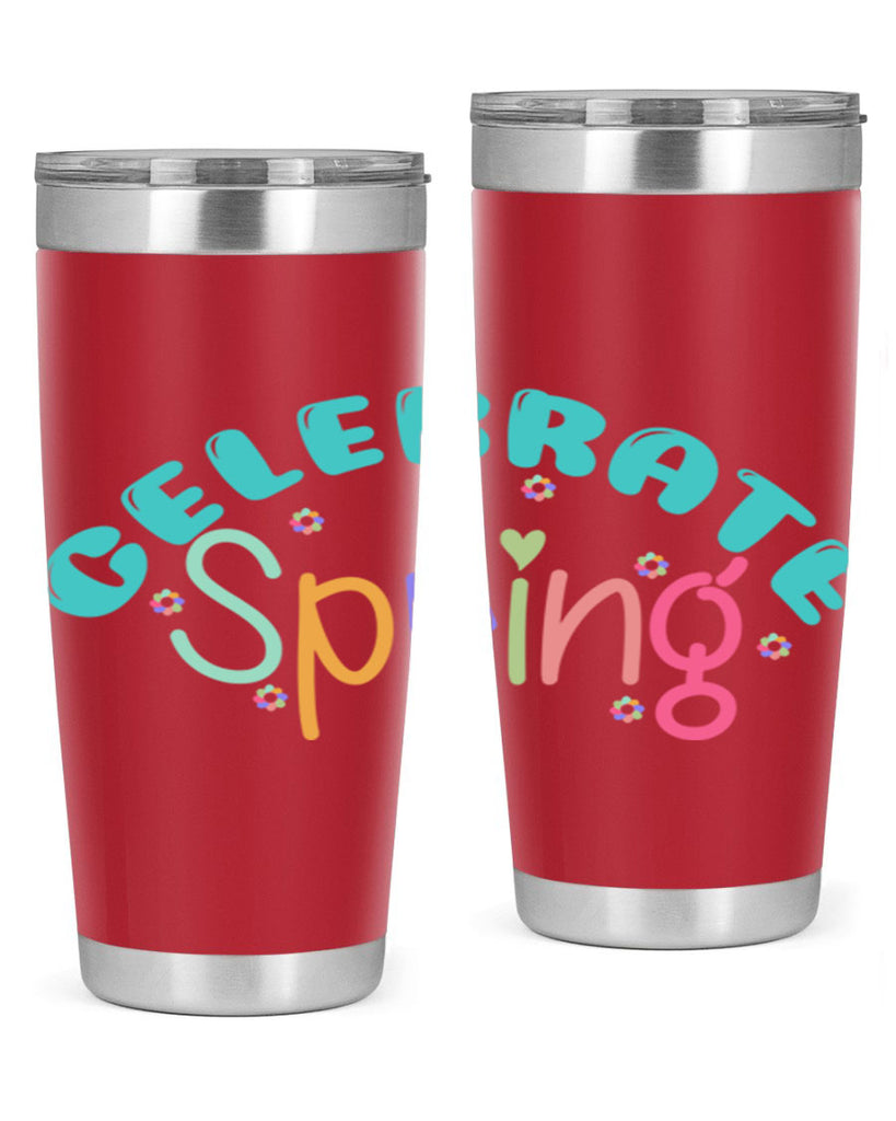 Celebrate Spring103#- spring- Tumbler