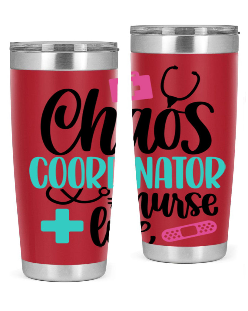 Chaos Coordinator Nurse Life Style Style 214#- nurse- tumbler