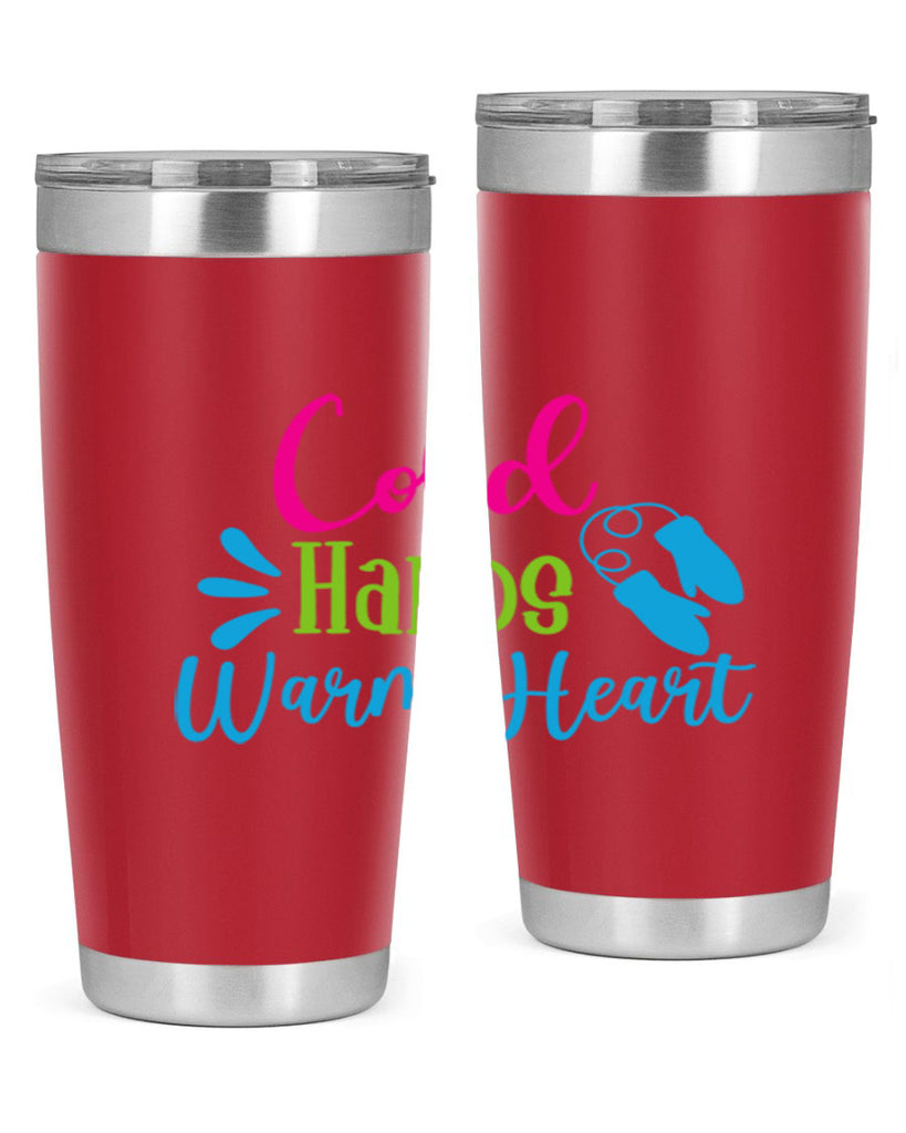Cold Hands Warm Heart 47#- winter- Tumbler