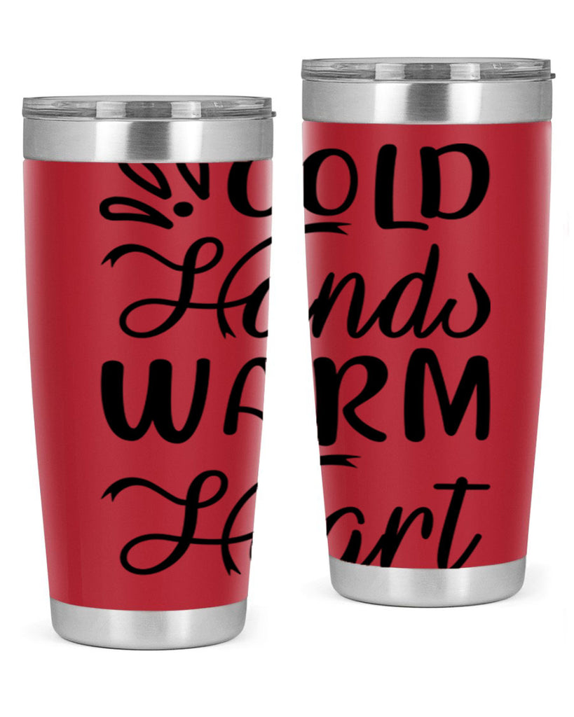 Cold Hands Warm Heart 54#- winter- Tumbler