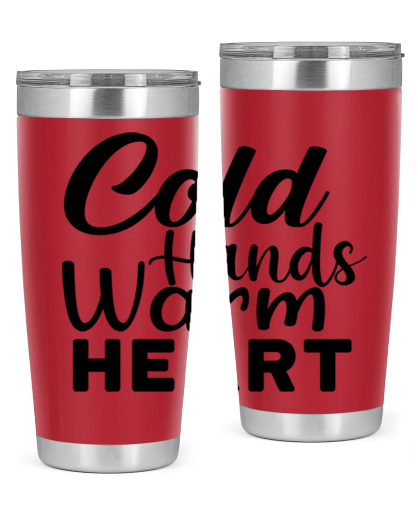 Cold Hands Warm Heart 55#- winter- Tumbler