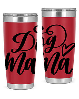 Dog Mama Style 29#- dog- Tumbler