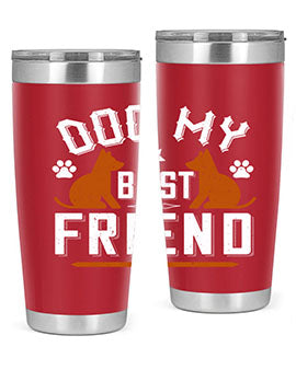 Dog My Best Friend Style 219#- dog- Tumbler
