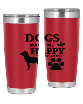 Dogs Make Me Happy Style 44#- dog- Tumbler