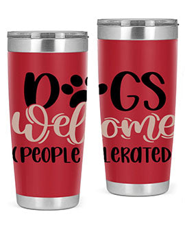 Dogs Welcome Style 21#- dog- Tumbler