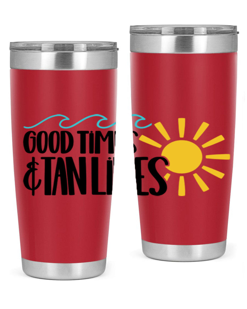 Good Times Tan Lines Style 43#- summer- Tumbler