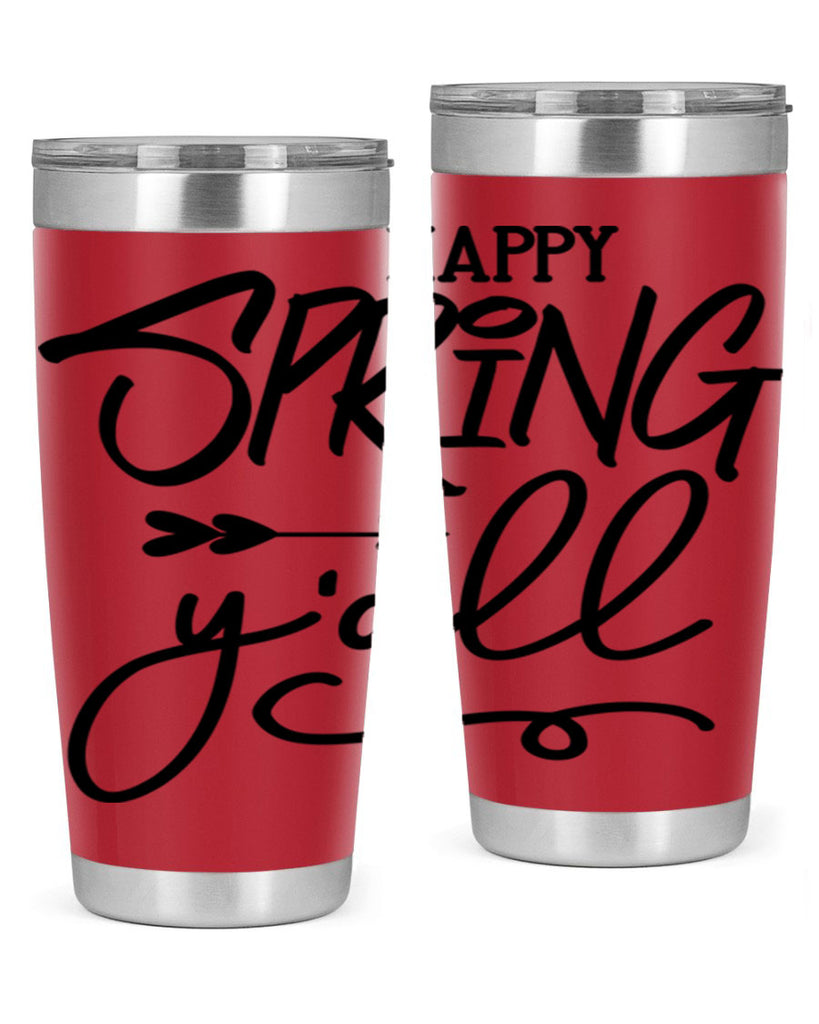 Happy Spring Y'all169#- spring- Tumbler