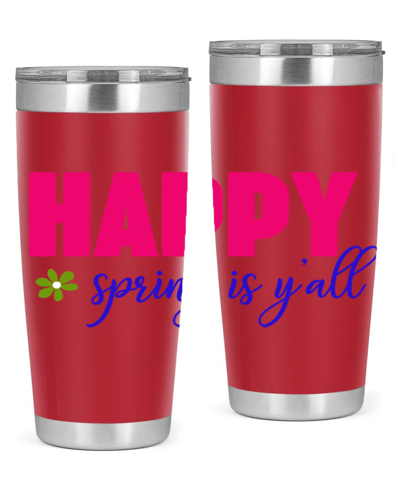 Happy Spring is Y'all 160#- spring- Tumbler