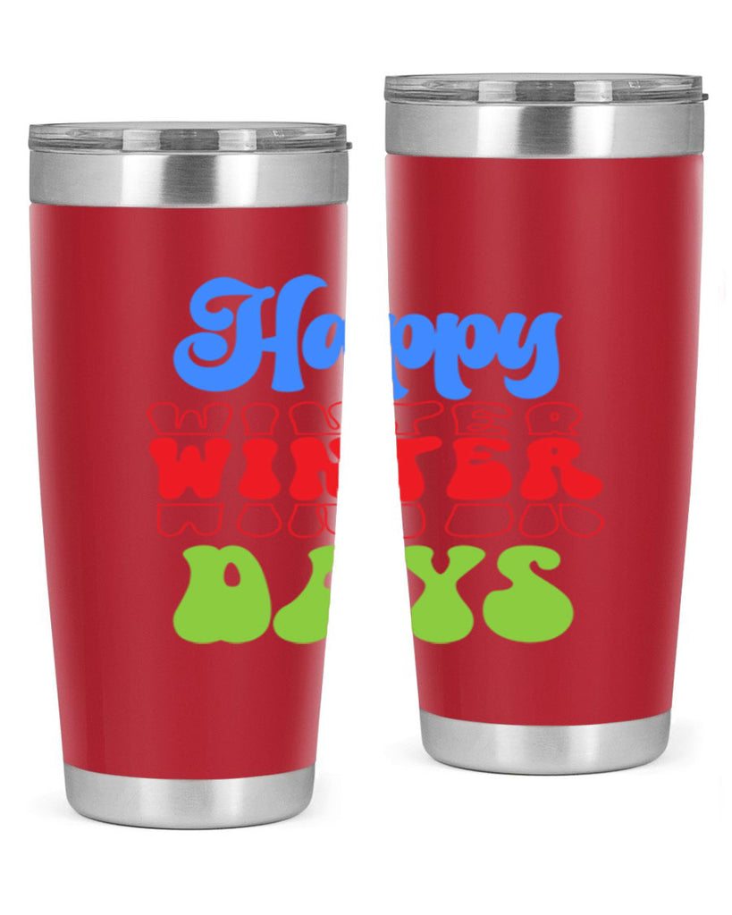 Happy winter days 130#- winter- Tumbler