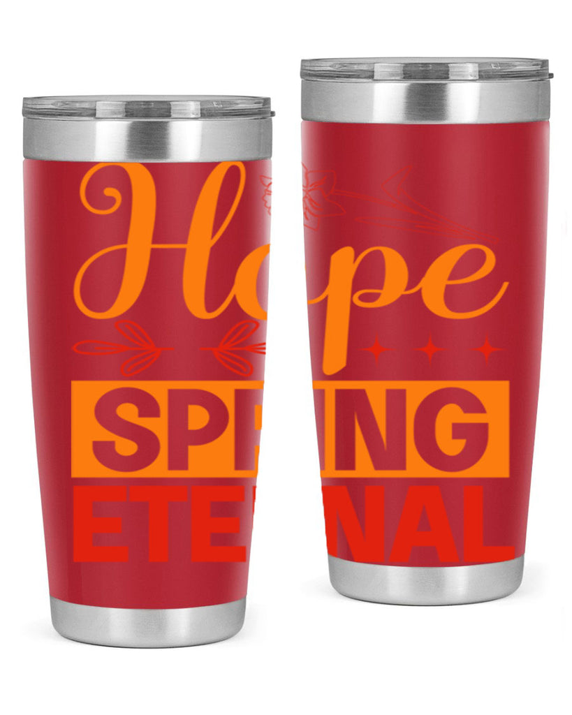 Hope spring eternal 253#- spring- Tumbler