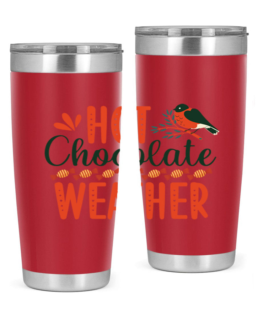 Hot Chocolate Weather 203#- winter- Tumbler