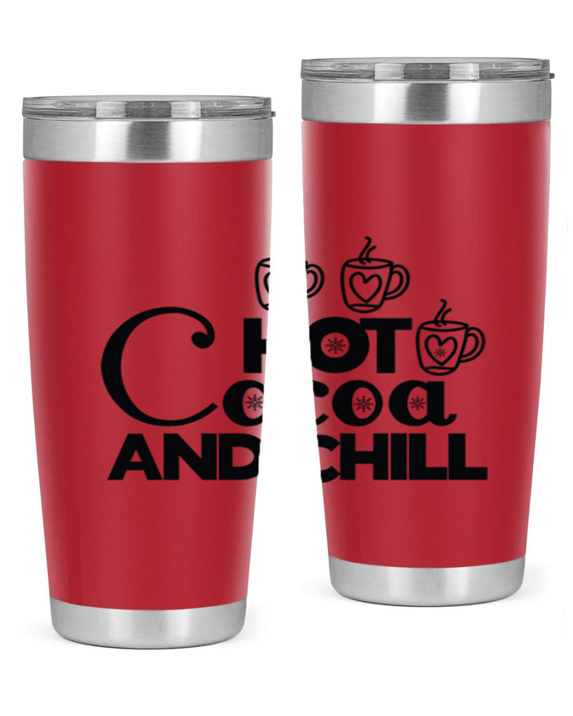 Hot Cocoa and Chill 205#- winter- Tumbler