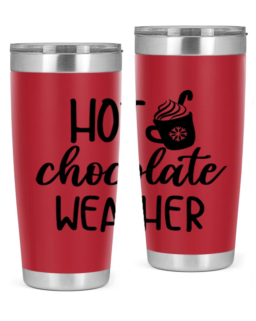 Hot chocolate weather204#- winter- Tumbler