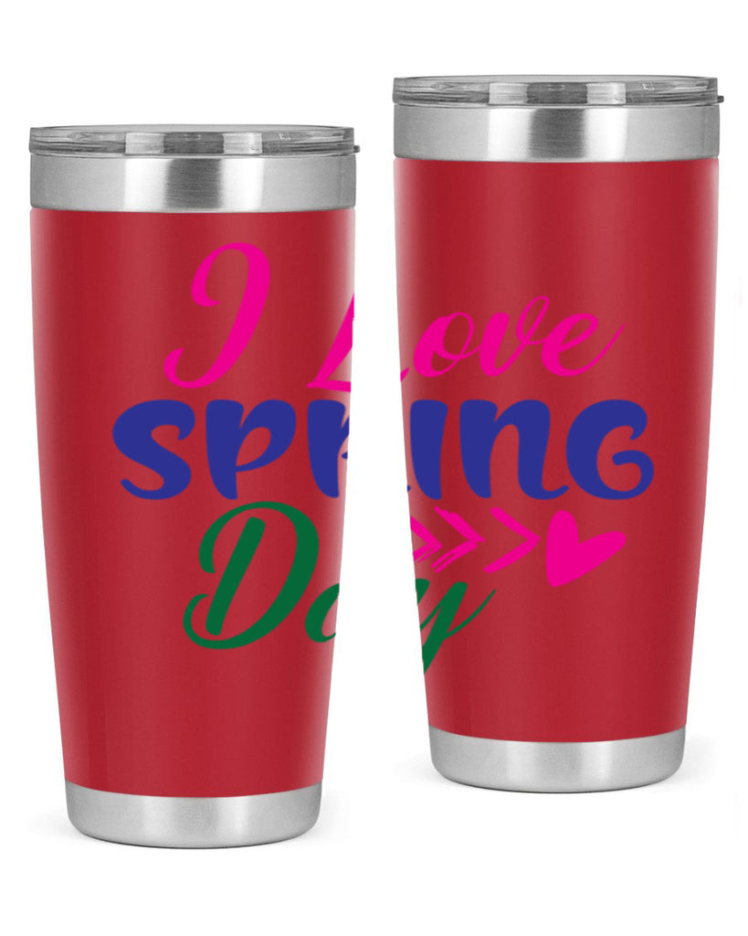 I Love Spring Day 264#- spring- Tumbler