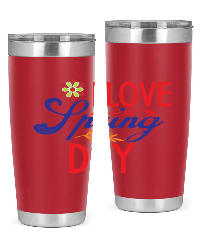 I Love Spring Day 266#- spring- Tumbler