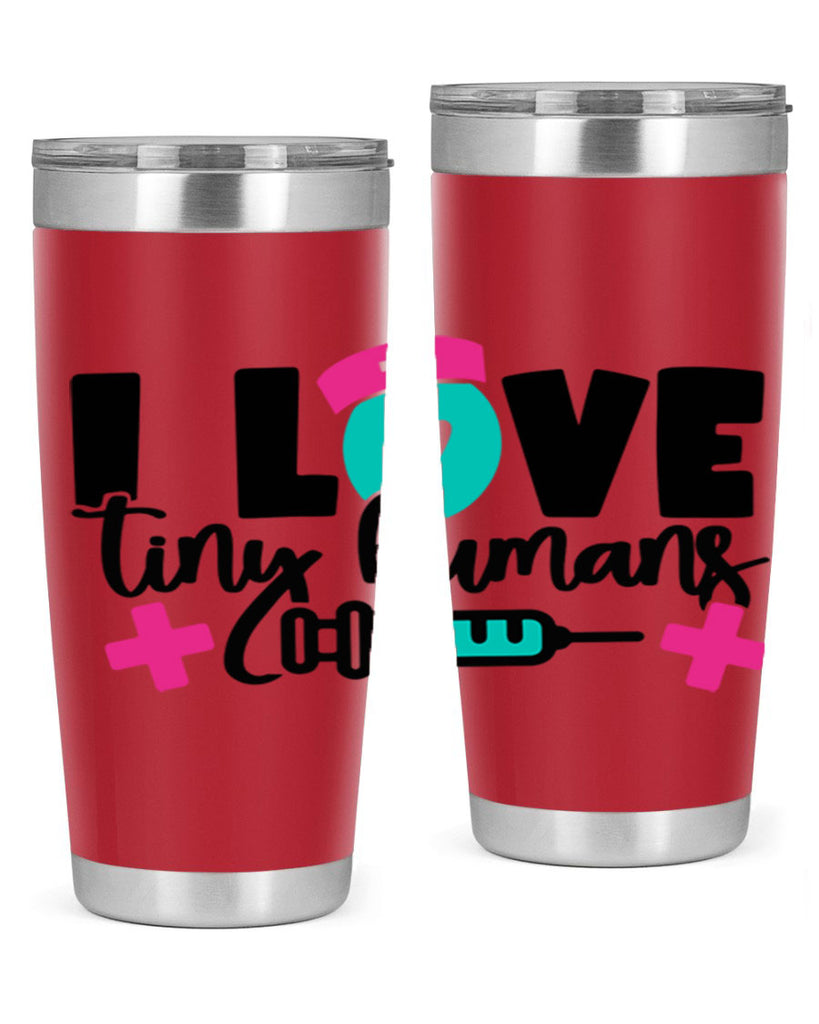 I Love Tiny Humans Style Style 166#- nurse- tumbler
