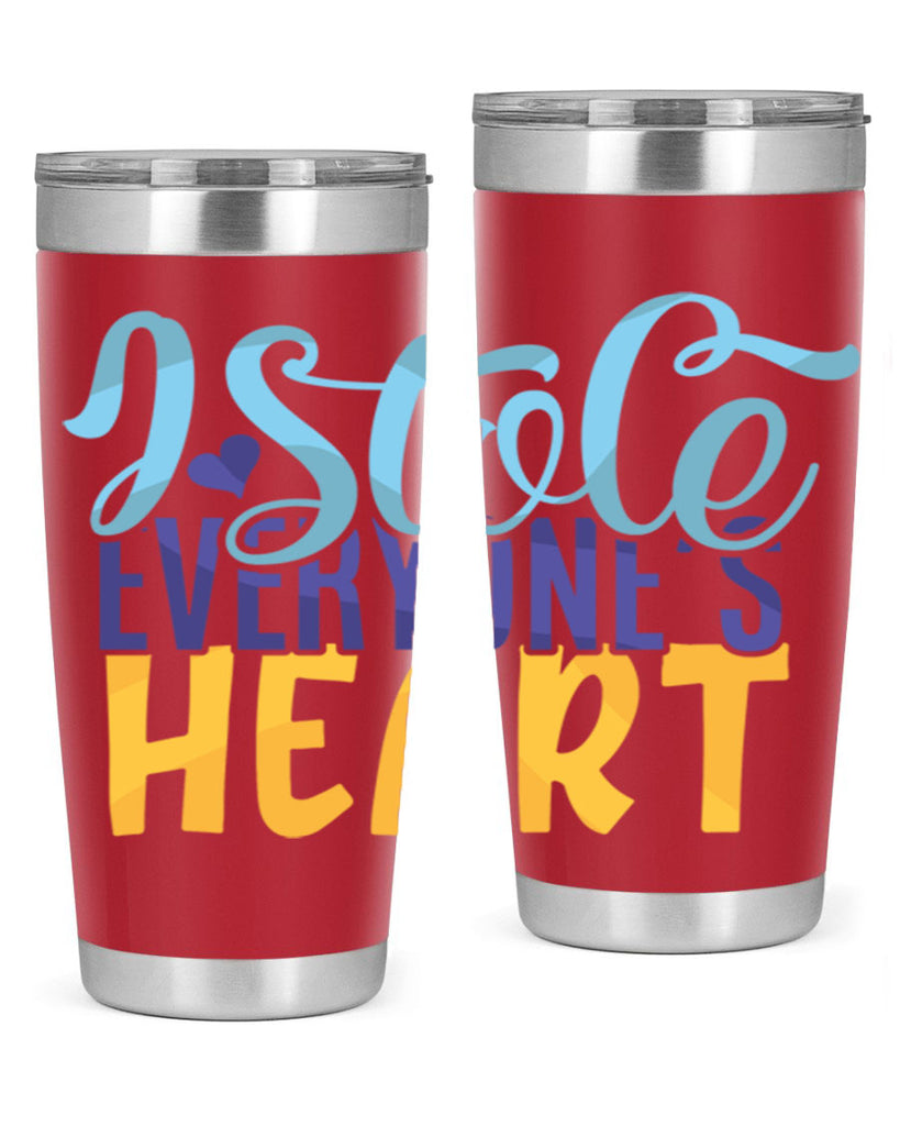 I Stole Everyones Heart Style 247#- baby- tumbler