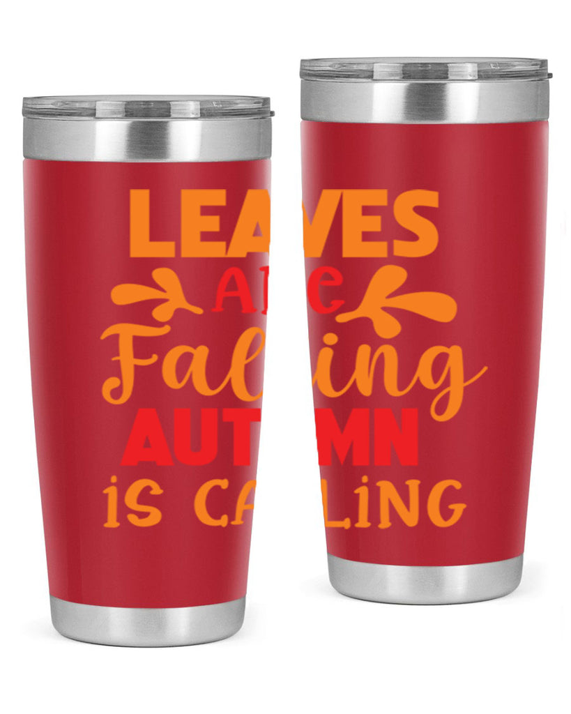 LeavesAreFallingAutumnis 394#- fall- Tumbler