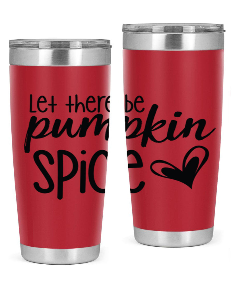 Let There Be Pumpkin Spice 403#- fall- Tumbler