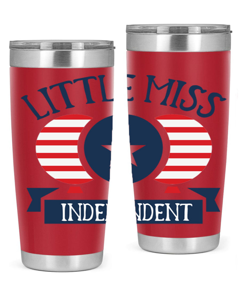 Little miss independent Style 80#- Fourt Of July- Tumbler