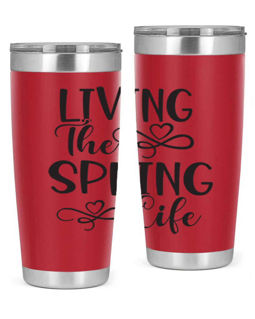 Living the spring life323#- spring- Tumbler