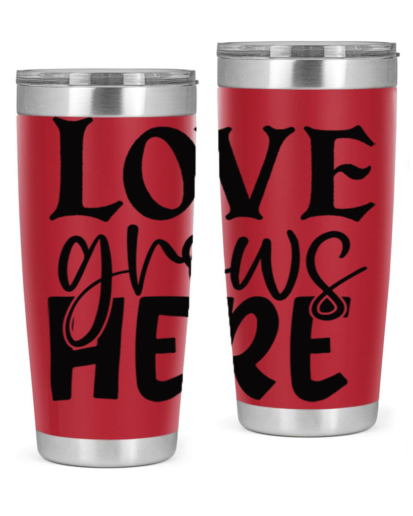 Love grows here 6#- spring- Tumbler