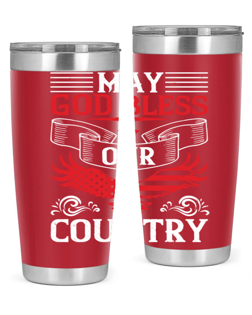 May God bless our country Style 133#- Fourt Of July- Tumbler