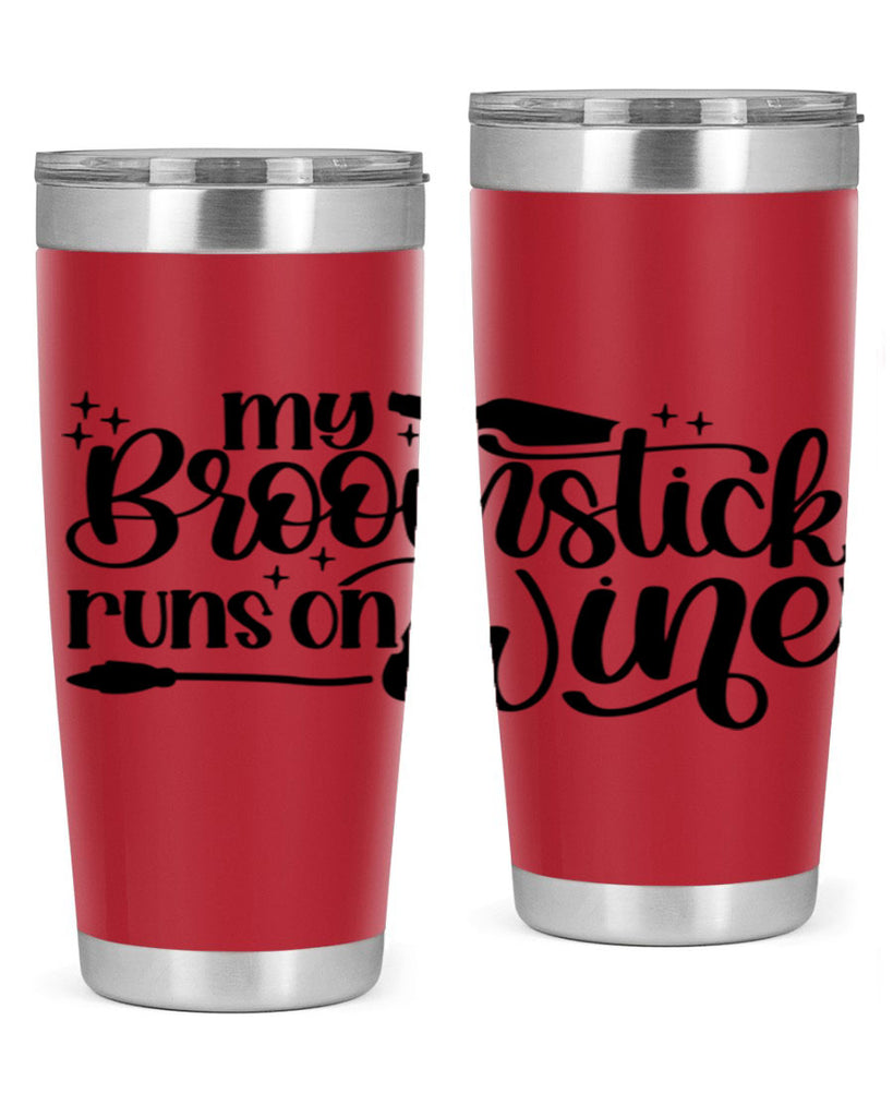 My Broomstick Runs On Wine Style 34#- make up- Tumbler