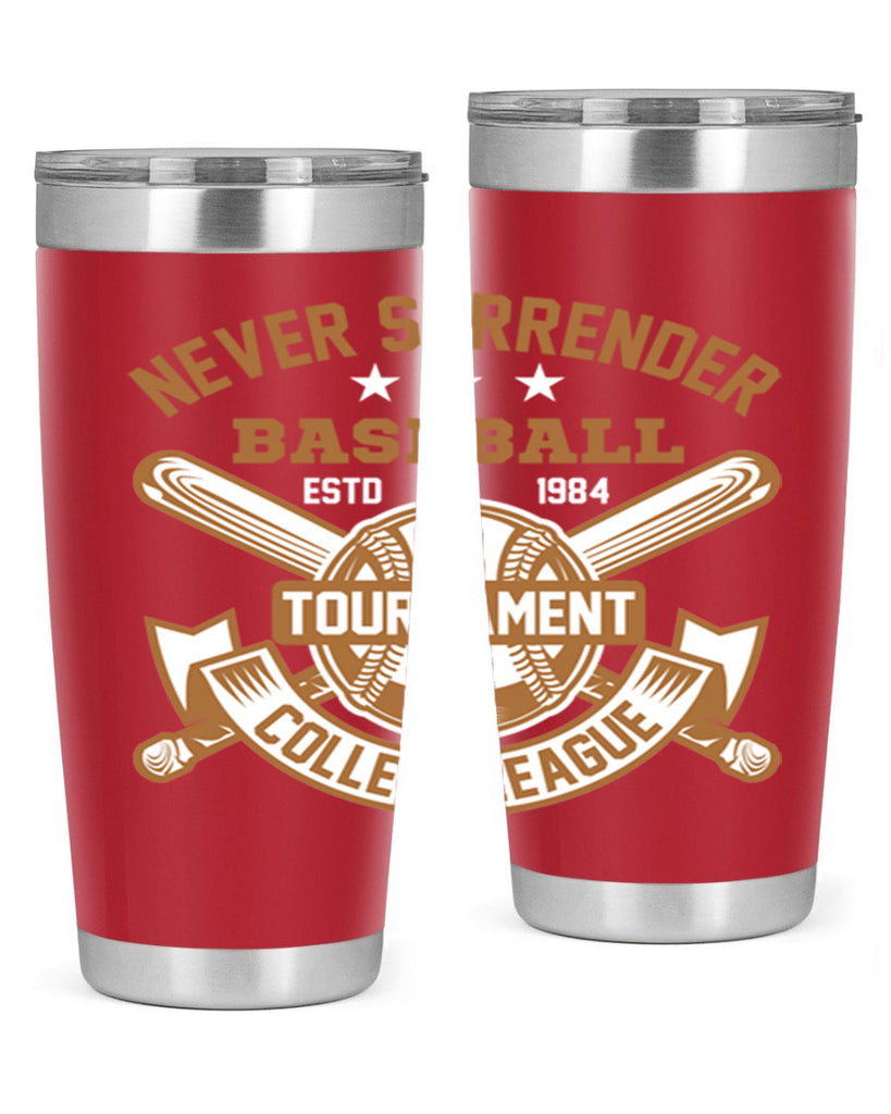 Never 624#- baseball- Tumbler