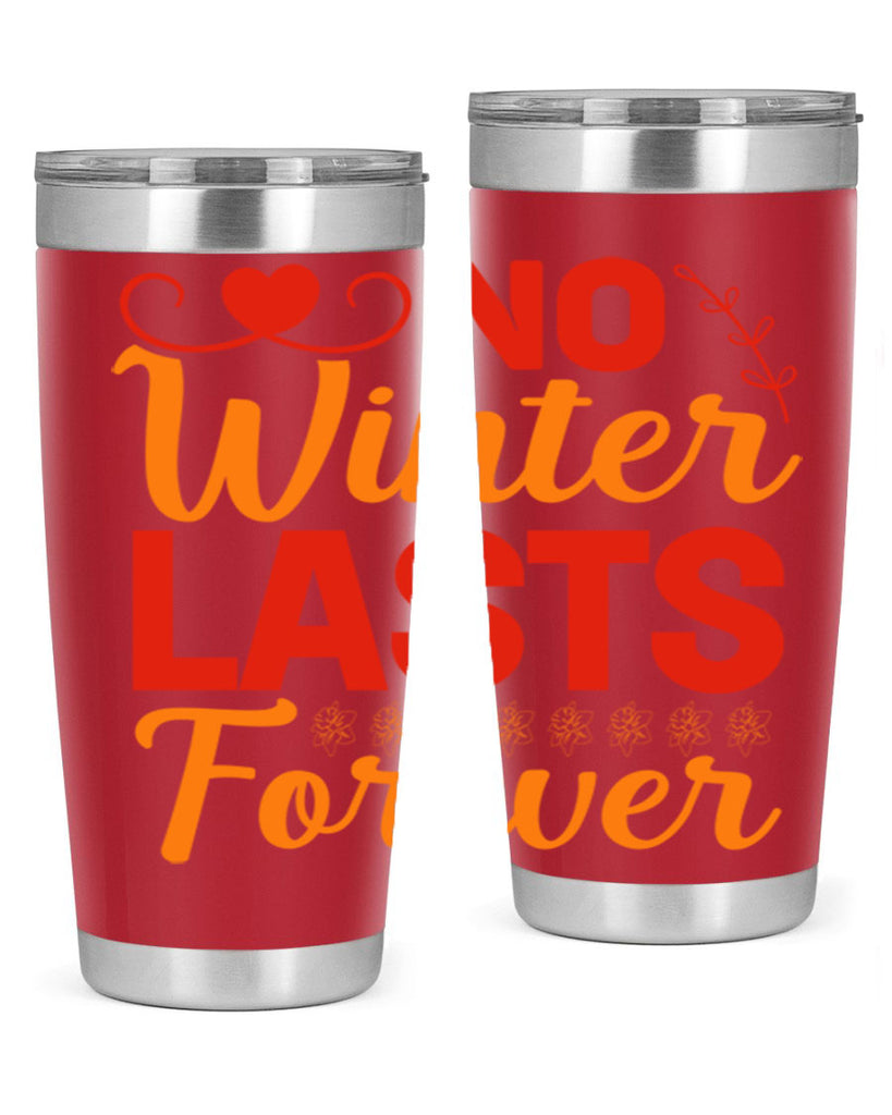 No winter lasts forever 353#- spring- Tumbler