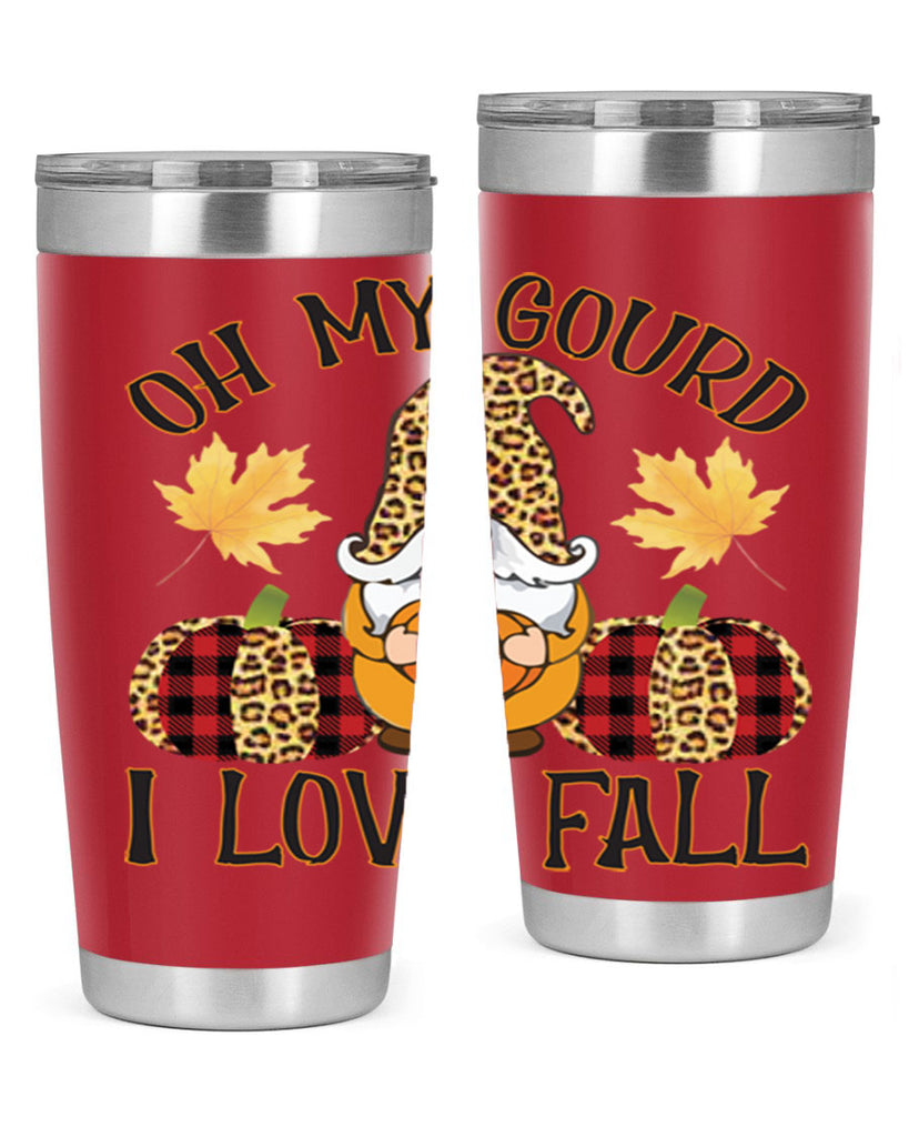 Oh My Gourd I Love Fall 456#- fall- Tumbler