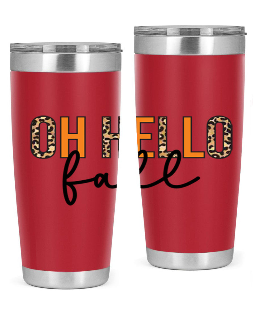 Oh hello fall 451#- fall- Tumbler
