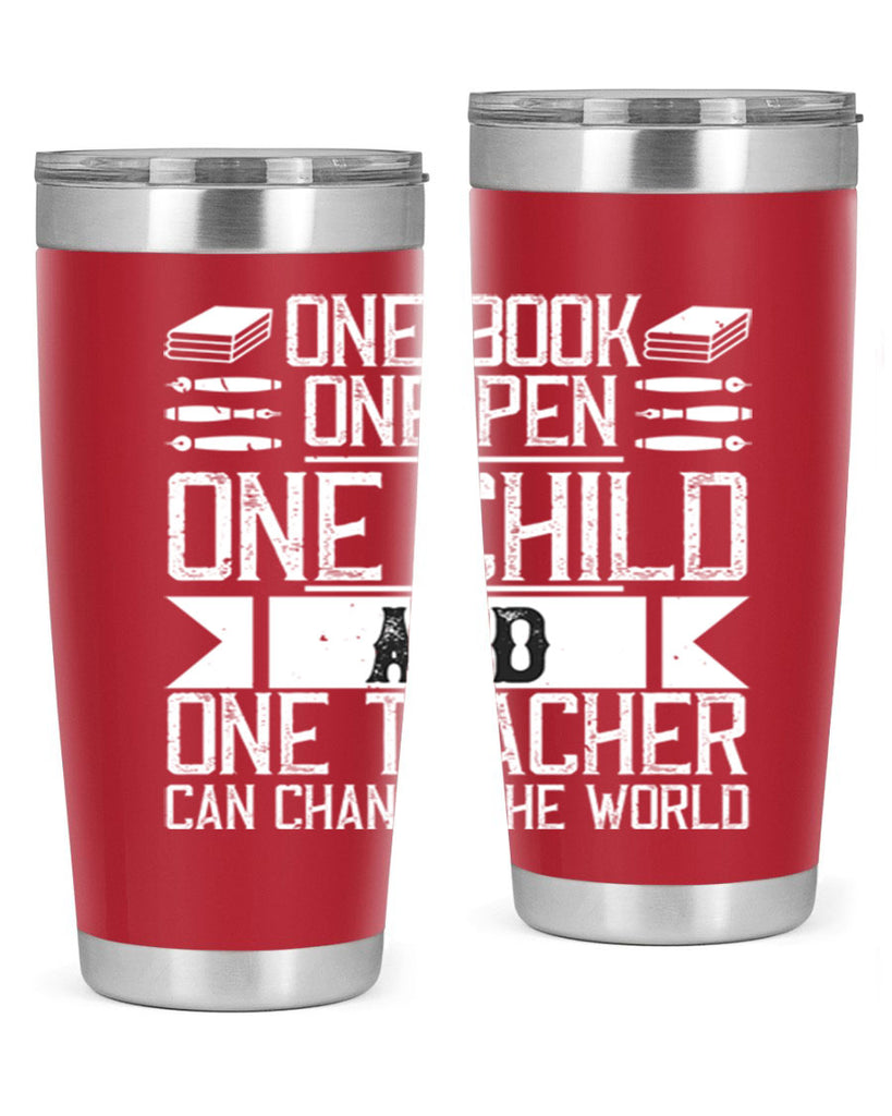 One book one pen one child and one teacher can change the world Style 89#- teacher- tumbler